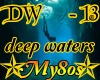 Deep waters