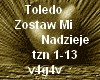 Toledo-Zostaw Mi Nszieje