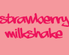 StrawberryMilkshake