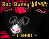 ! Bad Bunny T-Shirt