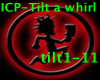 ICP-tilt a whirl