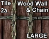 TileLarge Wood2WallChain