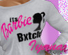 Its Barbie Bxtch