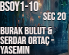 Burak&Serdar - Yasemin