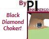 PI - BlackDiamond Choker