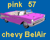 pink 57 chevy Bel Air