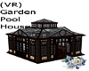 (VR) Garden Pool House