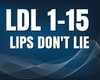 LIPS DON'T LIE
