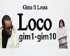 GIMS FEAT LOSSA LOCO NEW