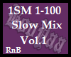 Slow Mix Vol. 1