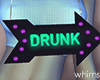 Drunk Neon Sign