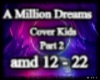 A Million Dreams P2