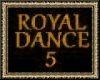 Royal Dance 5
