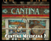 *Cantina Mexicana 2