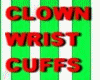 CLOWN CUFFS