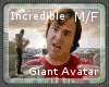 DEZ* Incredible Giant MF
