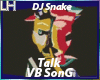 DJ Snake-Talk |VB|