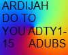 do to you ardijah dub