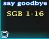 DGR say goodbye