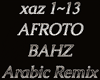 X ~AFROTO - BAHZ-Remix