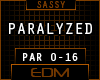 !PAR - DM GALAXY PARALYZ