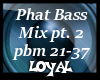 Phat Bass Mix
