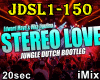 ♪ JDutch Stereo Love