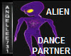ALIEN DANCE PARTNER purp