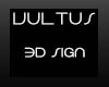 VULTUS MODEL 3d SIGN