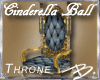 *B* Cinderella Throne
