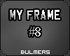 B. My Frame