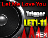 Let Me Love You - Song