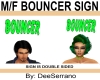 BOUNCER SIGN