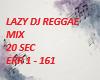 LAZY DJ REGGAE MIX