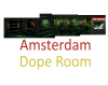 Amsterdam Dope Room