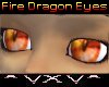 VXV  Fire Dragon Eyes F