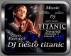 Dj Tiesto-Titanic