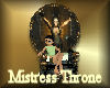 [my]Mistres Slave Throne