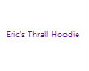 Eric's Hoodie