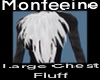 Monfeeine Chest Fluff