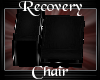 -A- Recovery Chair