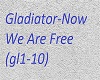 Gladiator-Now We Are Fre