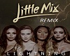 LittleMix Lightning Mix