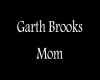 Mom By Garth Brooks