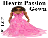 *TLC*Hearts Passion Gown