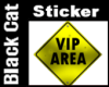 VIP Area Sticker