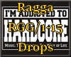 *S Raggadrops (HC)