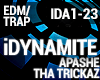 Trap - iDynamite