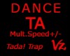 Dance "Tada Besh!" Trap