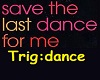 save the last dance for 